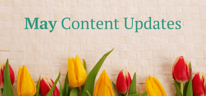 May Content Updates